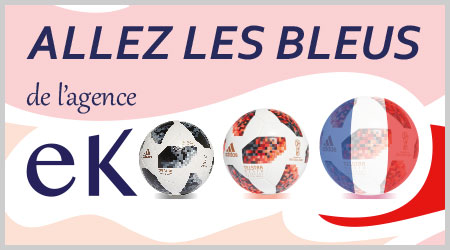 coupe du monde 2018 - Allez les bleus de l'agence ekooo